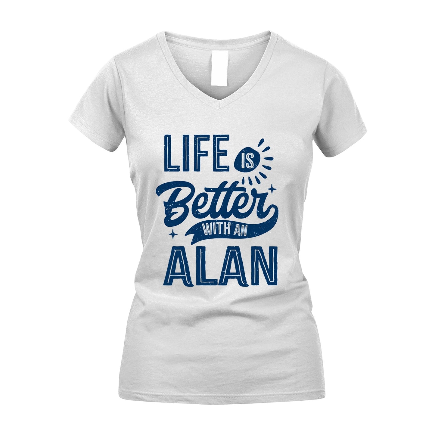 ALAN 13K1-116 Personalized Name Quote T-Shirt Life Is Better With Unisex Gift