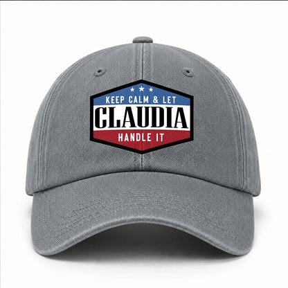 Keep Calm & Let Your Name Handle It Washed Cap CLAUDIA 13K1 C87PF