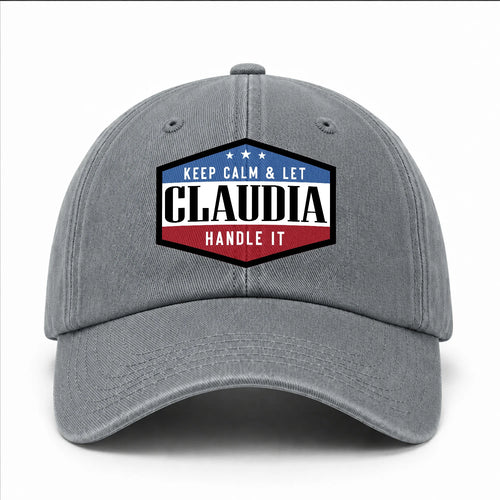 Keep Calm & Let Your Name Handle It Washed Cap CLAUDIA 13K1 C87PF