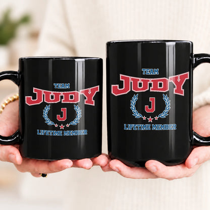 Team Your Name Lifetime Member Sporty Mug JUDY 13K1 MG09