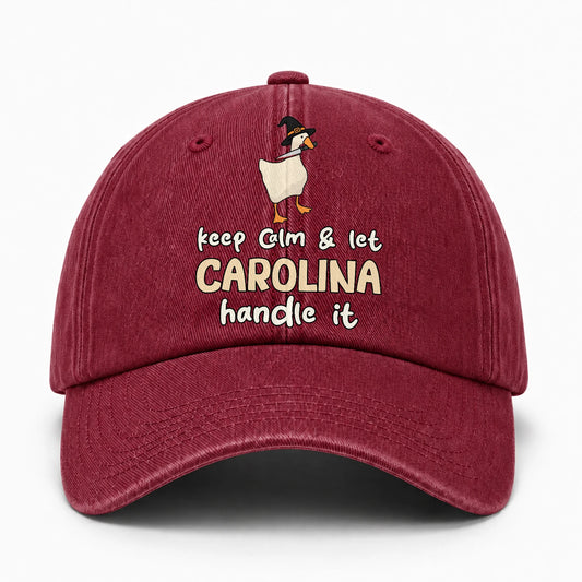 Keep Calm & Let Your Name Handle It Funny Witch Goose Washed Cap CAROLINA 13K1 C128PF