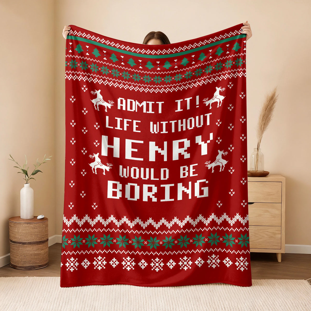 Life Without Your Name Would Be Boring Deer Red Christmas Blanket HENRY 13K1 BK25