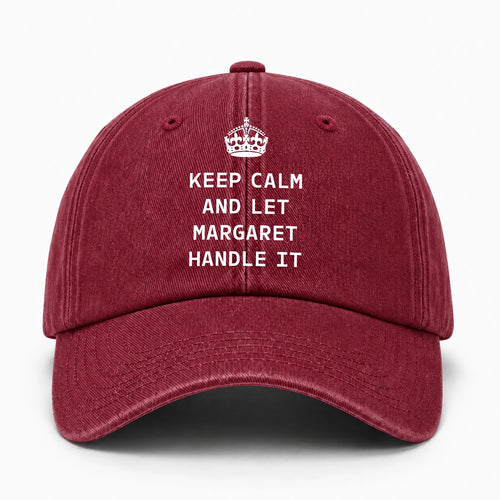 Keep Calm & Let Your Name Handle It Royal Burgundy Washed Cap MARGARET 13K1 C106PF