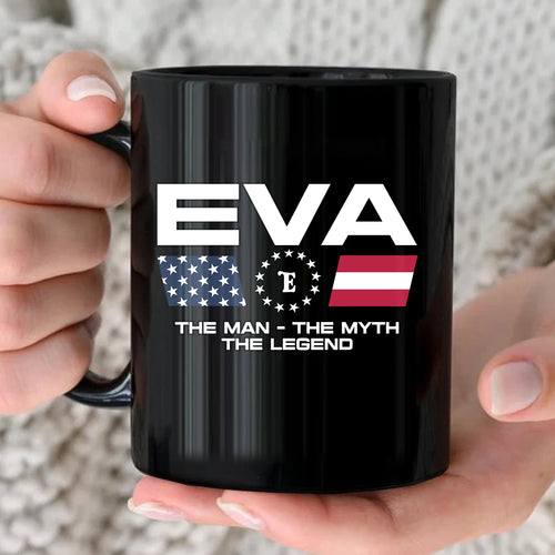 The Man The Myth The Legend Us Flag Mug EVA 13K1 MG23