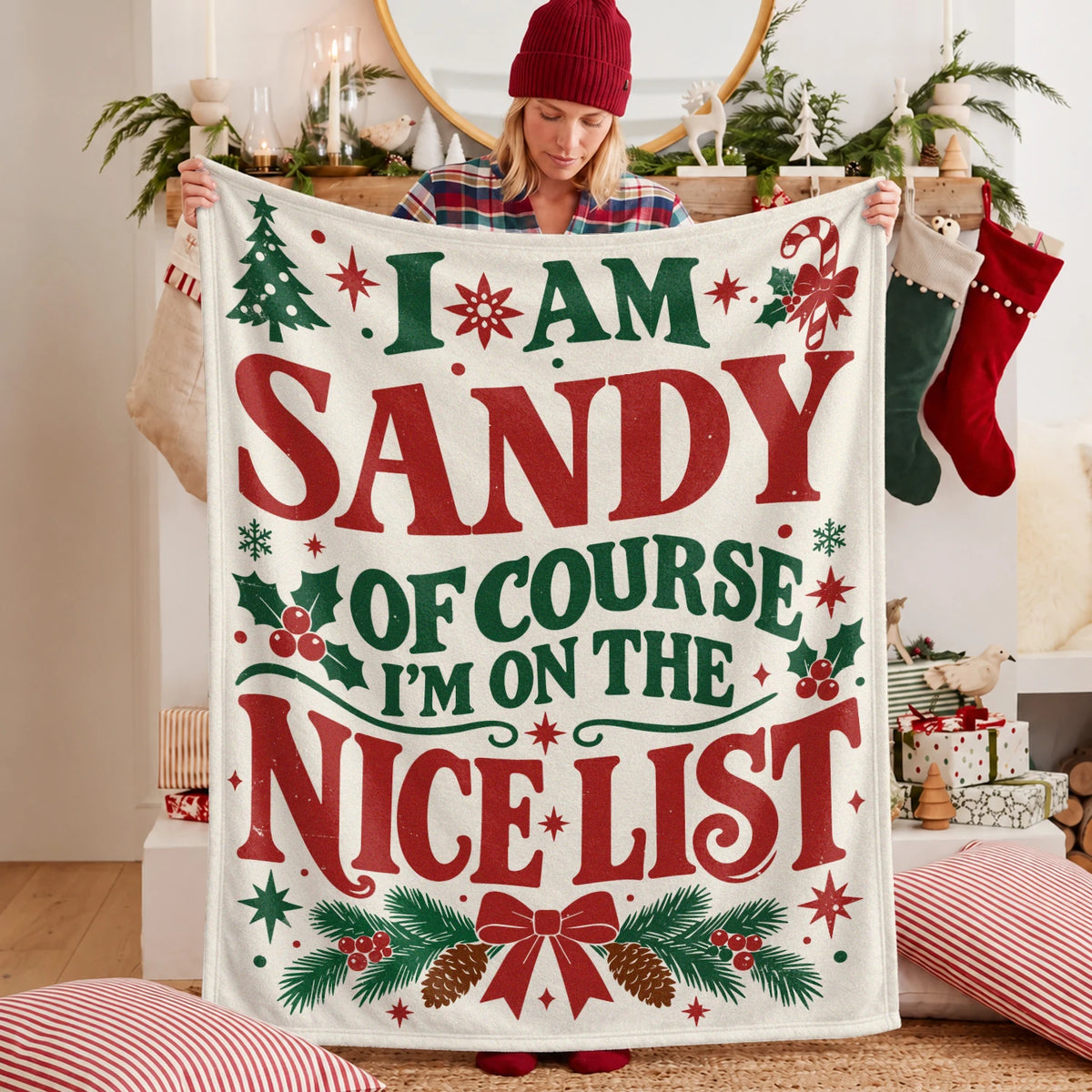 I'm Name Of Course I'm On The Nice List Cream Christmas Fleece Blanket SANDY 13K1 BK59
