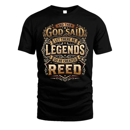 REED 13K1-540 And Then God Said Let There Be Legends...