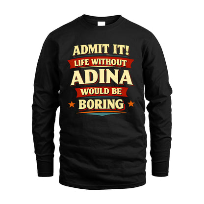ADINA 13K9-503 Admit It Life Without...