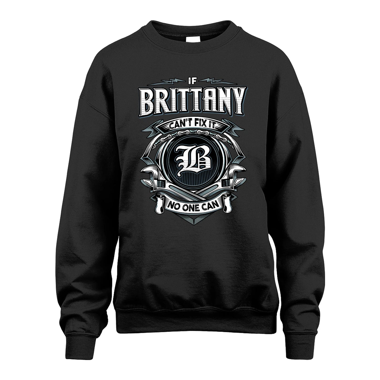 BRITTANY 13K1-510 Personalized  "Can’t Fix It No One Can"