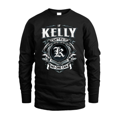KELLY 13K1-510 Personalized  "Can’t Fix It No One Can"