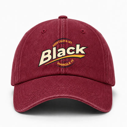 Keep Calm & Let Your Name Handle It Burgundy Washed Cap BLACK 13K1 C105PF