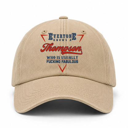 Everyone Knows A Your Name Who Is Usually Fucking Fabulous Washed Cap THOMPSON 13K1 C53PF