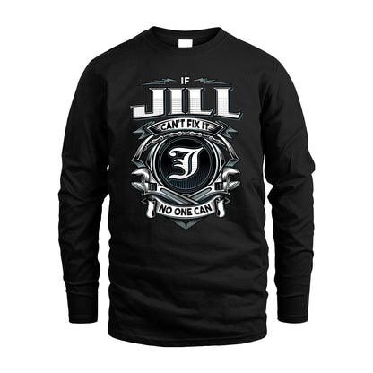 JILL 13K1-510 Personalized  "Can’t Fix It No One Can"