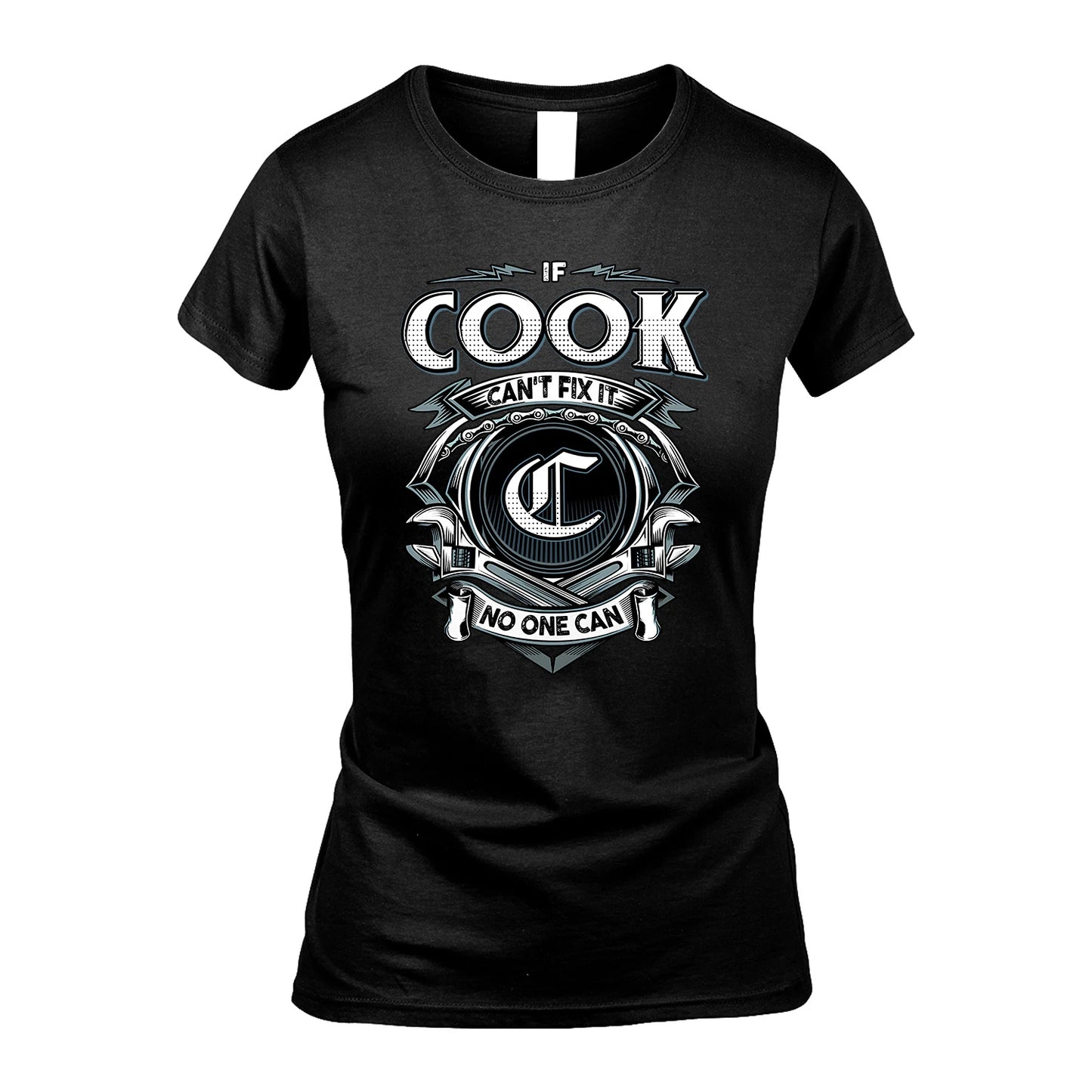 COOK 13K1-510 Personalized  "Can’t Fix It No One Can"