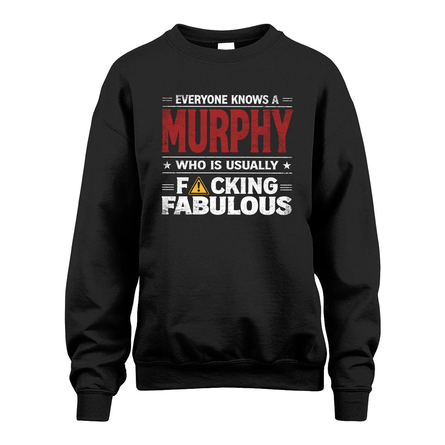 MURPHY 13K1-565 Everyone Know A/An Name Who Is Usually...