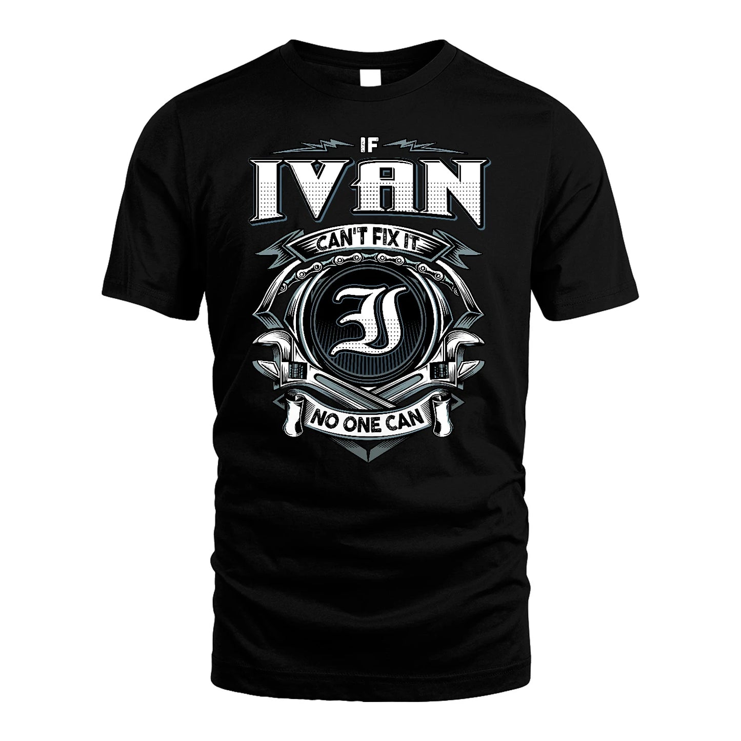 IVAN 13K1-510 Personalized  "Can’t Fix It No One Can"