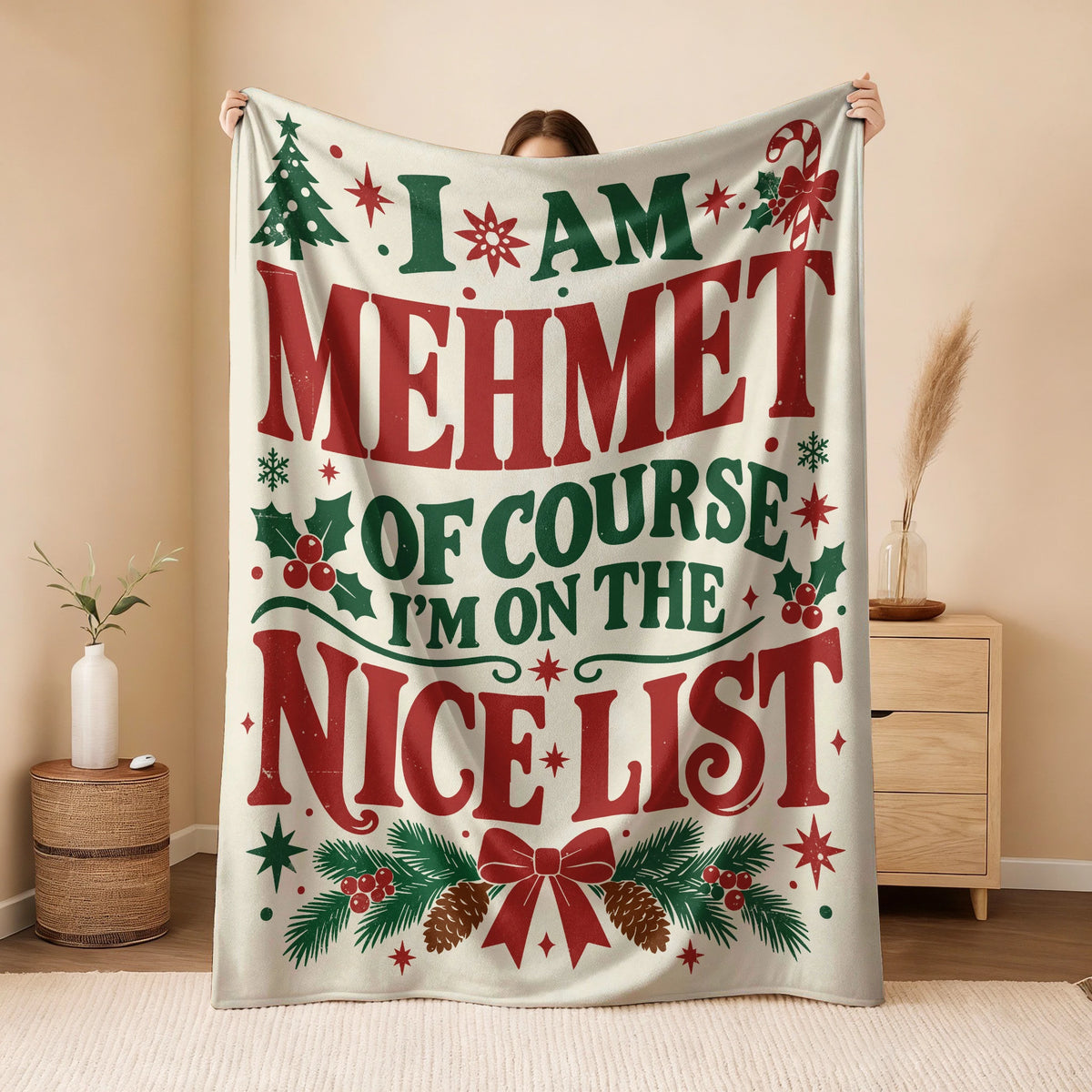I'm Name Of Course I'm On The Nice List Cream Christmas Fleece Blanket MEHMET 13K1 BK59
