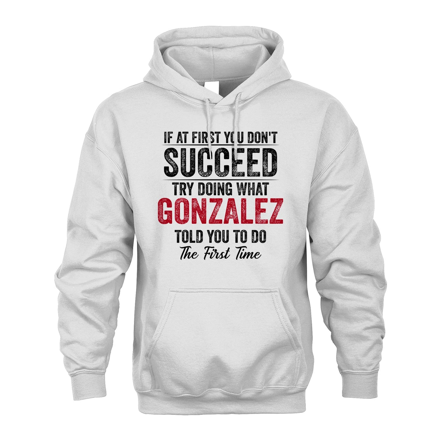 GONZALEZ 13K1-357 If At First You Don't Succeed...