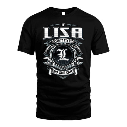 LISA 13K1-510 Personalized  "Can’t Fix It No One Can"