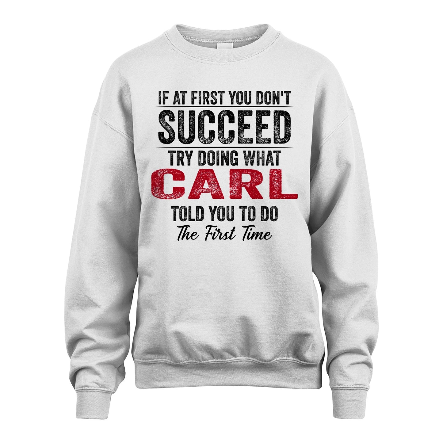 CARL 13K1-357 If At First You Don't Succeed...