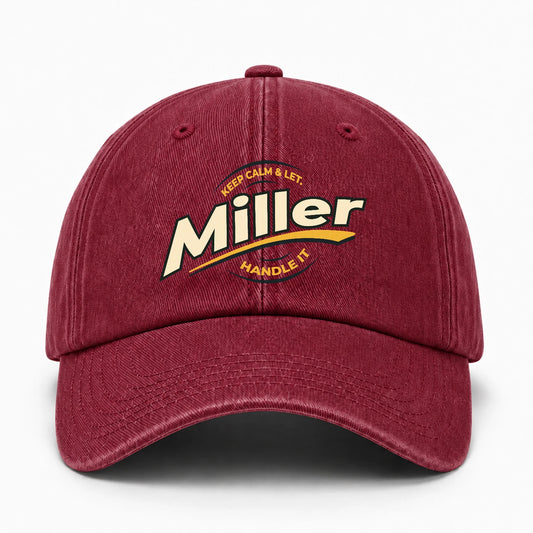 Keep Calm & Let Your Name Handle It Burgundy Washed Cap MILLER 13K1 C105PF