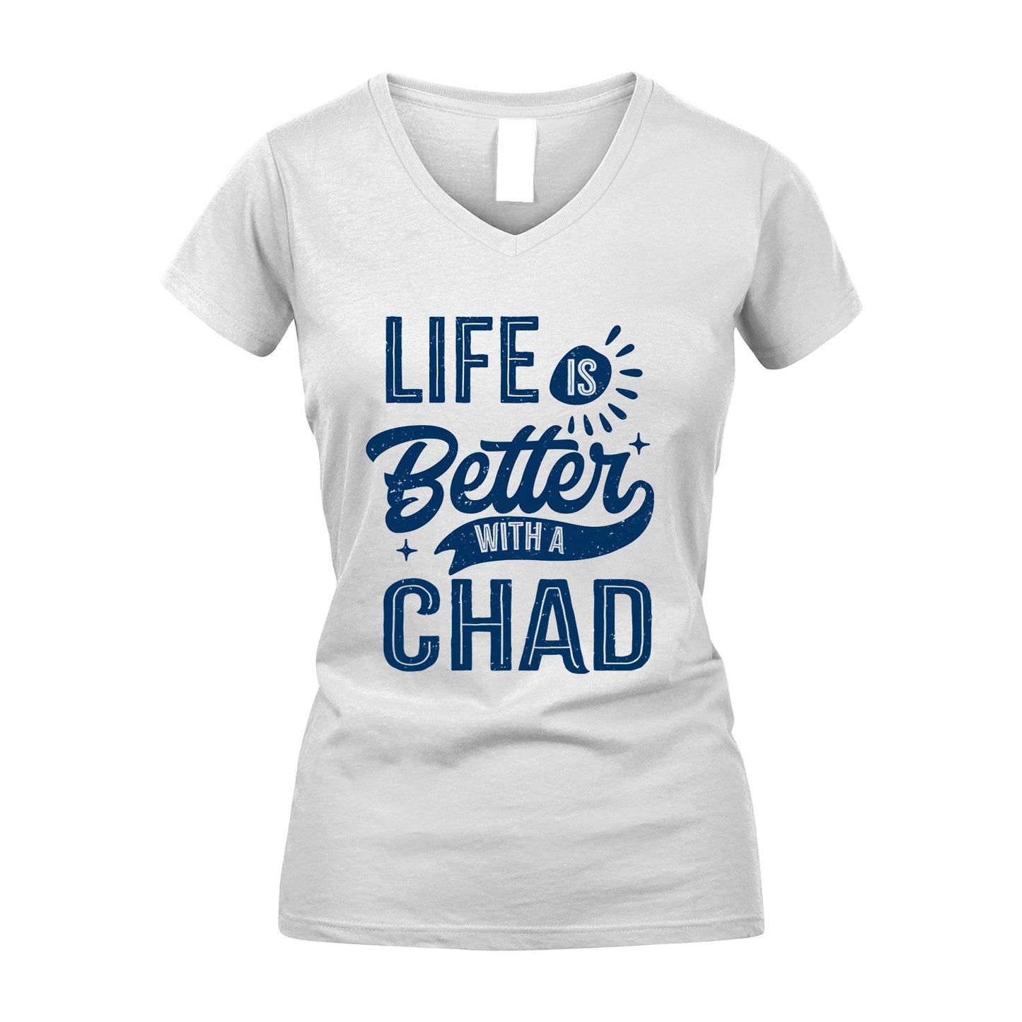 CHAD 13K1-116 Personalized Name Quote T-Shirt Life Is Better With Unisex Gift
