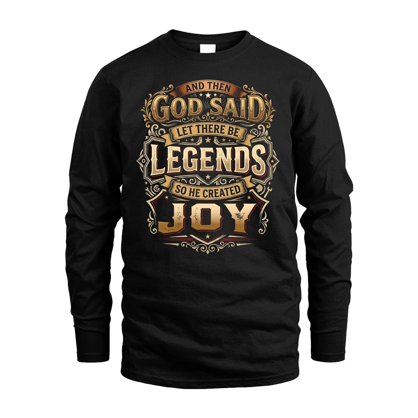 JOY 13K1-540 And Then God Said Let There Be Legends...