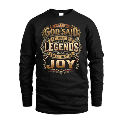 JOY 13K1-540 And Then God Said Let There Be Legends...