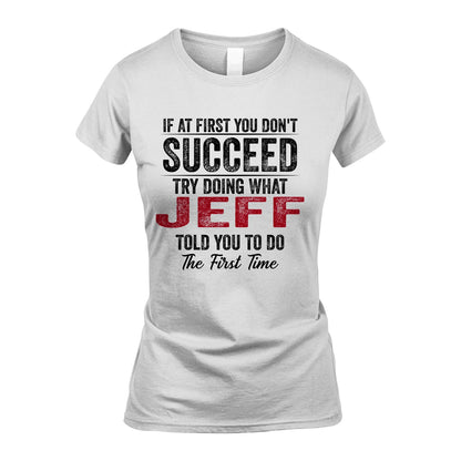 JEFF 13K1-357 If At First You Don't Succeed...