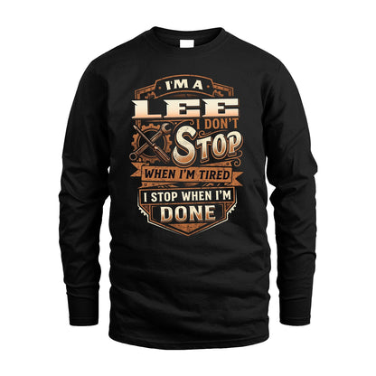LEE 13K1-531 I Don't Stop When I'm Tired I Stop When I'm Done