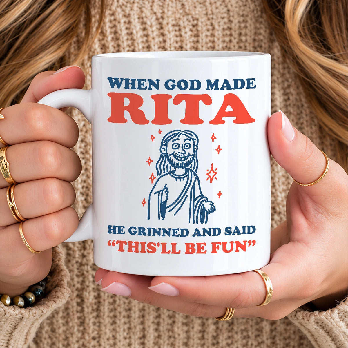 When God Made Your Name Funny Mug RITA 13K1 MG13