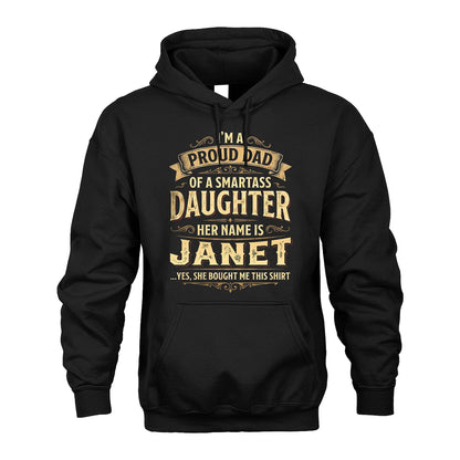 JANET 13K1-356 I'm A Proud Dad Of A Smartass Daughter Her Name Is...
