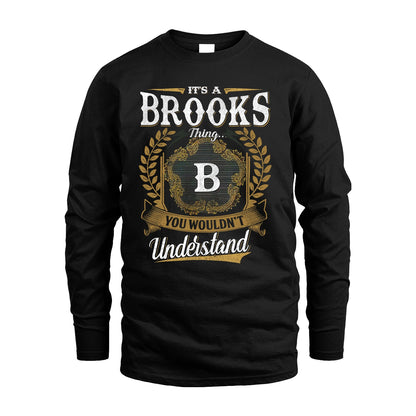 BROOKS 13K1-1–Personalized Name Quote Apparel “It’s an NAME Thing You Wouldn’t Understand”