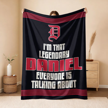 I'm That Legendary Name Dark Red Fleece Blanket DANIEL 13K1 BK48