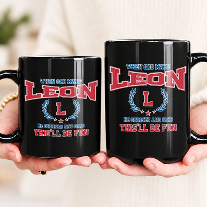 When God Made Your Name Personalized Mug LEON 13K1 MG08