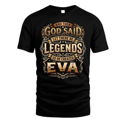 EVA 13K1-540 And Then God Said Let There Be Legends...