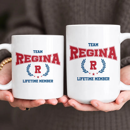 Team Your Name Lifetime Member Sporty Mug REGINA 13K1 MG09