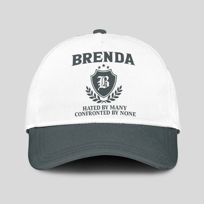 Hated By Many Confronted By None Royal Cap BRENDA 13K1 C40PF