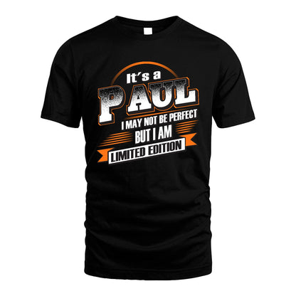 PAUL 13K1-514 Personalized "It's a ... I May Not Be Perfect..."