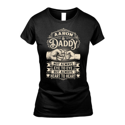 AARON 13K1-543 Daddy Not Always Eye to Eye But Always Heart to Heart