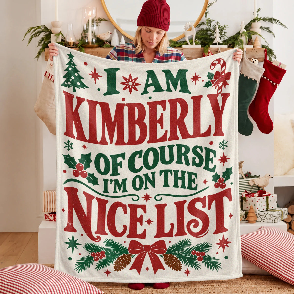 I'm Name Of Course I'm On The Nice List Cream Christmas Fleece Blanket KIMBERLY 13K1 BK59