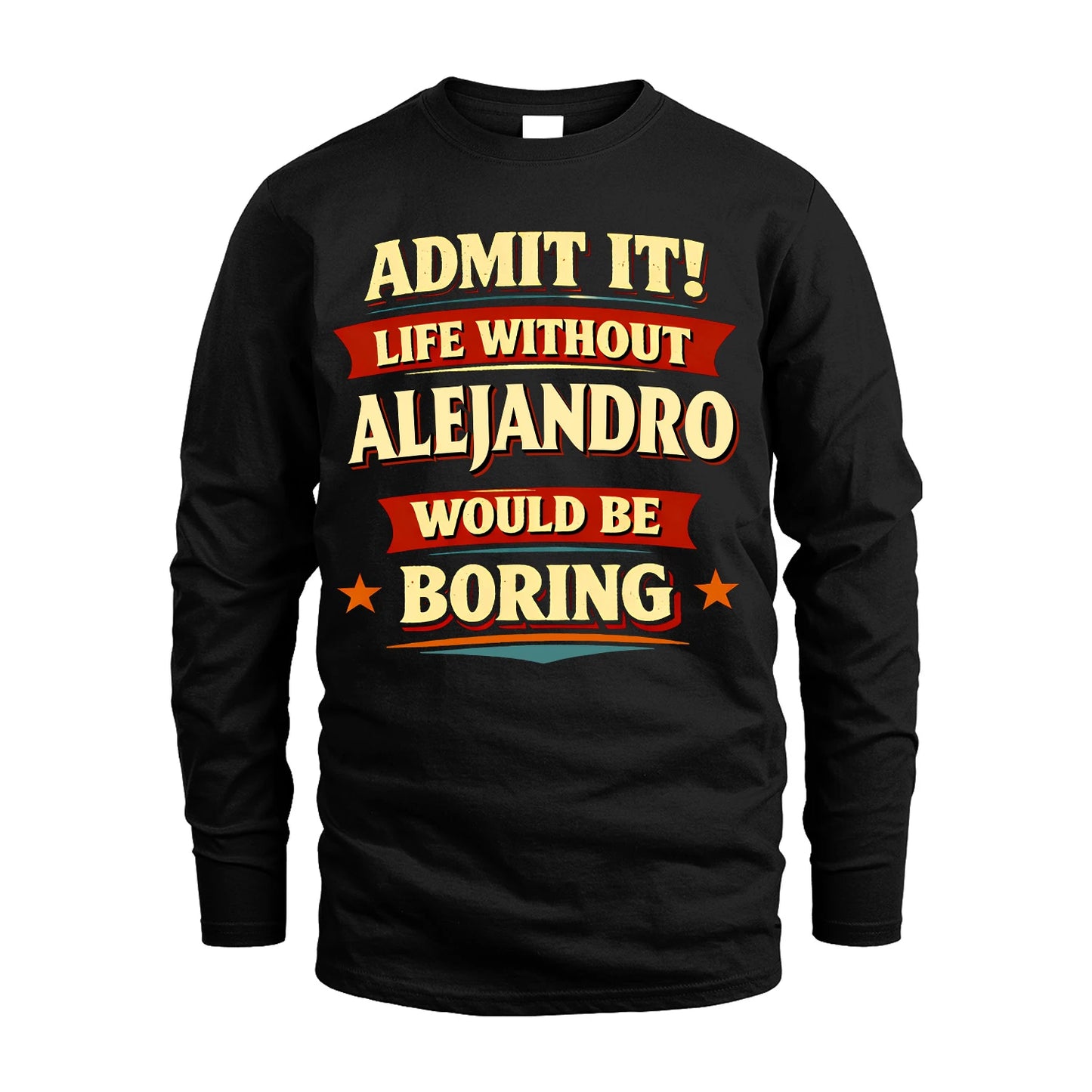 ALEJANDRO 13K1-503 Admit It Life Without...