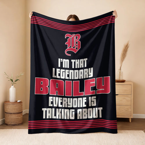 I'm That Legendary Name Dark Red Fleece Blanket BAILEY 13K1 BK48