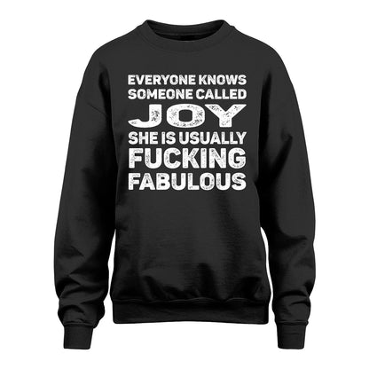 JOY 13K1-500–Personalized Funny Quote Apparel “Everyone Knows Someone called...”