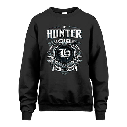 HUNTER 13K1-510 Personalized  "Can’t Fix It No One Can"