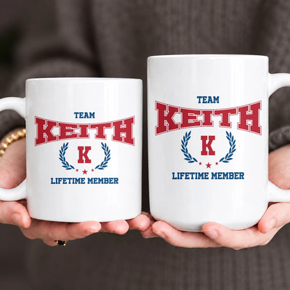 Team Your Name Lifetime Member Sporty Mug KEITH 13K1 MG09