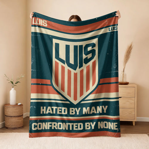 Hated By Many Confronted By None Retro Fleece Blanket LUIS 13K1 BK58