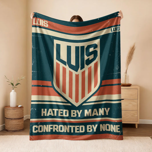 Hated By Many Confronted By None Retro Fleece Blanket LUIS 13K1 BK58