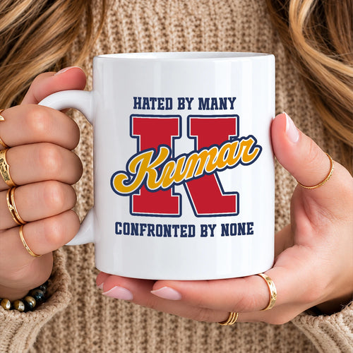Hated By Many Confronted By None Cool Mug KUMAR 13K1 MG16