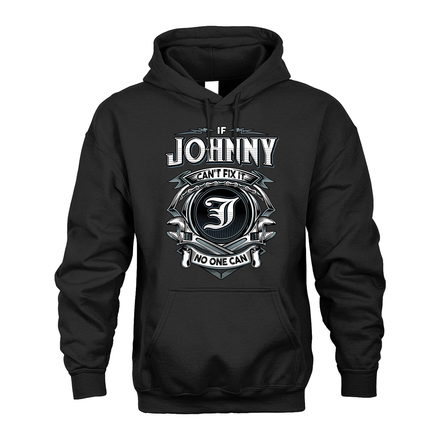 JOHNNY 13K1-510 Personalized  "Can’t Fix It No One Can"