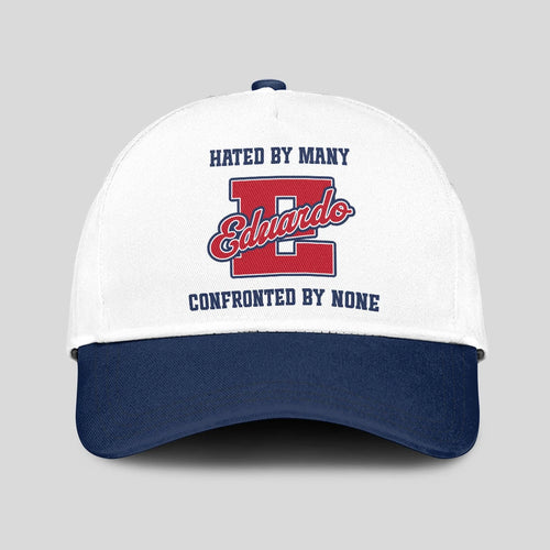 Hated By Many Confronted By None Sporty Cap EDUARDO 13K1 C45PF